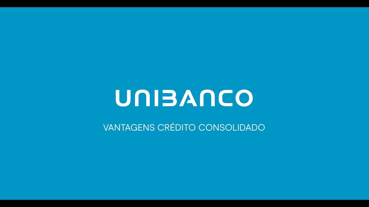 Como solicitar o crédito consolidado Unibanco